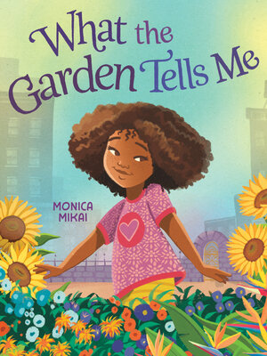 cover image of What the Garden Tells Me